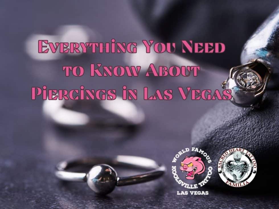 Everything You Need to Know About Piercings in Las Vegas
