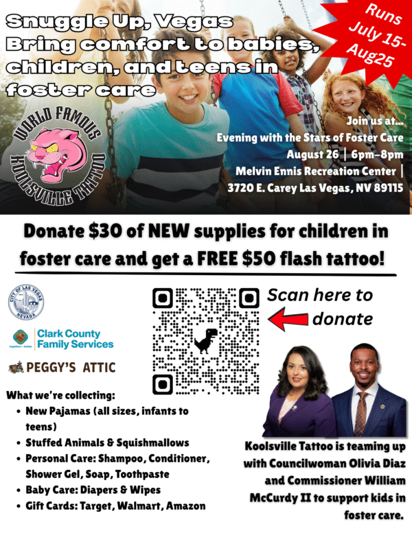 Donate $30 of NEW supplies for children in foster care and get a FREE $50 flash tattoo!